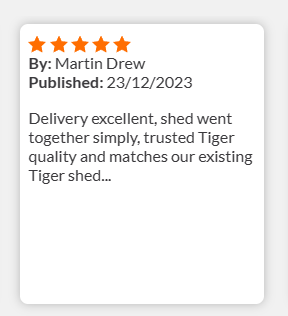Tiger Sheds customer review