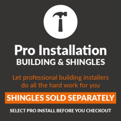 Pro-Install Building + Shingles ONLY No Extras (C4)